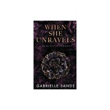 When She Unravels: A Dark Mafia Romance