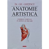 Anatomie artistica (vol. 2) Formele corpului in repaus si miscare - Gheorghe Ghitescu ($Q62)