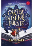 Cartea viselor furate, David Farr