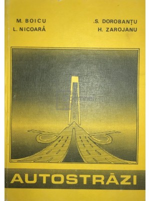 M. Boicu - Autostrazi (Editia: 1981) foto