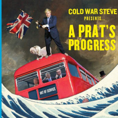 Cold War Steve Presents... A Prat's Progress | Cold War Steve