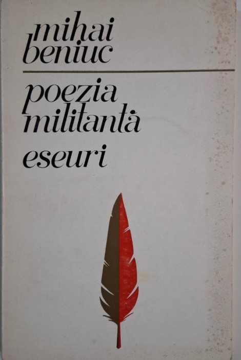 Poezia militanta (Eseuri) &ndash; Mihai Beniuc