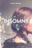 Insomnii - Irina Binder