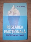 Reglarea emotionala si importanta ei clinica Radu Vrasti
