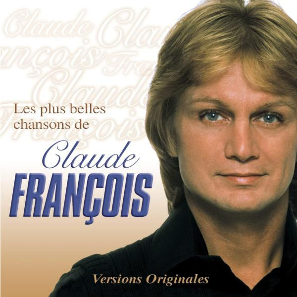 Claude Francois Les Plus Belles Chansons (cd)