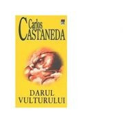 Carlos Castaneda - Darul vulturului foto