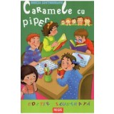 Caramele cu piper - Mircea Santimbreanu