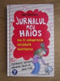 Jim Benton - Jurnalul meu haios, nu-ti subaprecia niciodata naivitatea