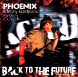 Mony Bordeianu - Back To The Future (2009 - Phoenix Records - CD / VG), Rock