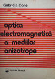 Optica electromagnetica a mediilor anizotrope