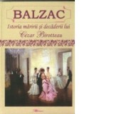 Istoria maririi si decaderii lui Cezar Birotteau - Honore de Balzac