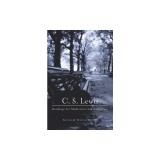 C.S. Lewis: Readings for Meditation and Reflection