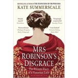 Mrs Robinson&#039;s Disgrace: The Private Diary of a Victorian Lady