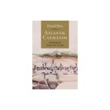 Atlantic Cataclysm: Rethinking the Atlantic Slave Trades