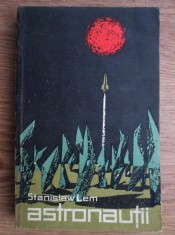 Stanislaw Lem - Astronautii