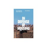 In Defense of Housing: The Politics of Crisis