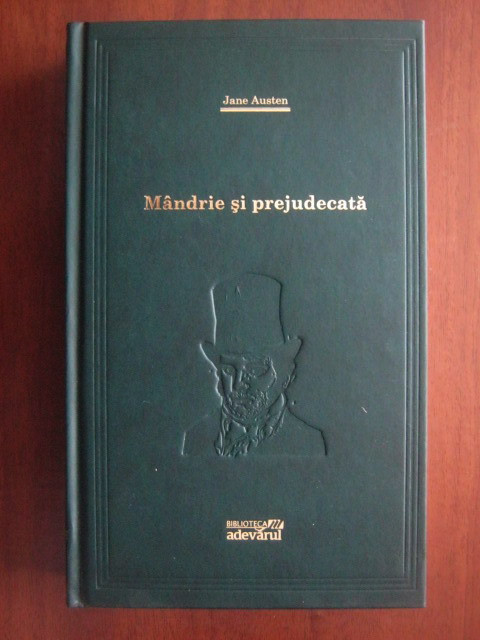 Jane Austen - Mandrie si prejudecata (2009, editie cartonata)