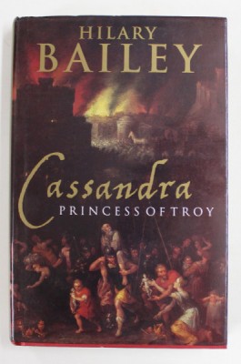CASSANDRA , PRINCESS OF TROY by HILARY BAILEY , 1993 foto