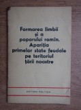 Formarea limbii si a poporului roman. Aparitia primelor...(contine sublinieri)