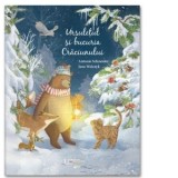 Ursuletul si bucuria Craciunului - Antonie Schneider