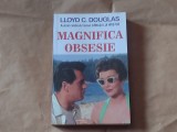 LLOYD C.DOUGLAS - MAGNIFICA OBSESIE