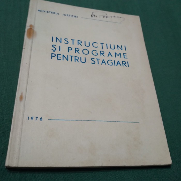 INSTRUCTIUNI SI PROGRAME PENTRU STAGIARI-MINISTERUL JUSTITIEI 1976