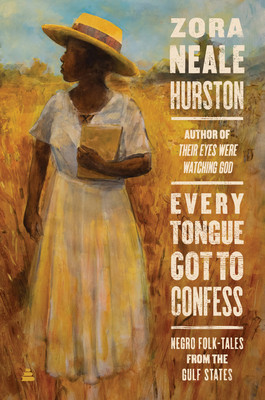 Every Tongue Got to Confess: Negro Folk-Tales from the Gulf States foto