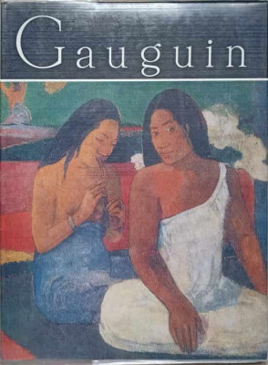 GAUGUIN. ALBUM DE ARTA-NINA STANCULESCU-ZAMFIRESCU foto