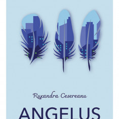 Angelus - Ruxandra Cesereanu