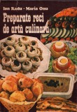 C8957N Preparate reci de artă culinară de Ion Radu și Maria Onu, 1990
