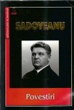 Povestiri Mihail Sadoveanu - Literatura Romana Clasica, Editura Olimp 2002, Coperta Cartonata, 240 Pagini