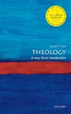 Theology: A Very Short Introduction | David F. Ford, Oxford University Press