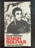 SIMON BOLIVAR - Camil Muresan