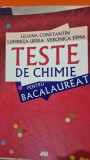 Teste de chimie pentru bacalaureat - Liliana Constantin