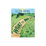 What the Road Said