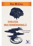 Evolutia Multidimensionala. Explorari personale ale constiintei/Kim Mccaul, For You