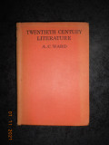A. C. WARD - TWENTIETH CENTURY LITERATURE (1945, editie cartonata)