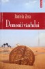 Demonii vantului - Daniela Zeca, Roman beletristica, Carti noi sau anticariat stare buna