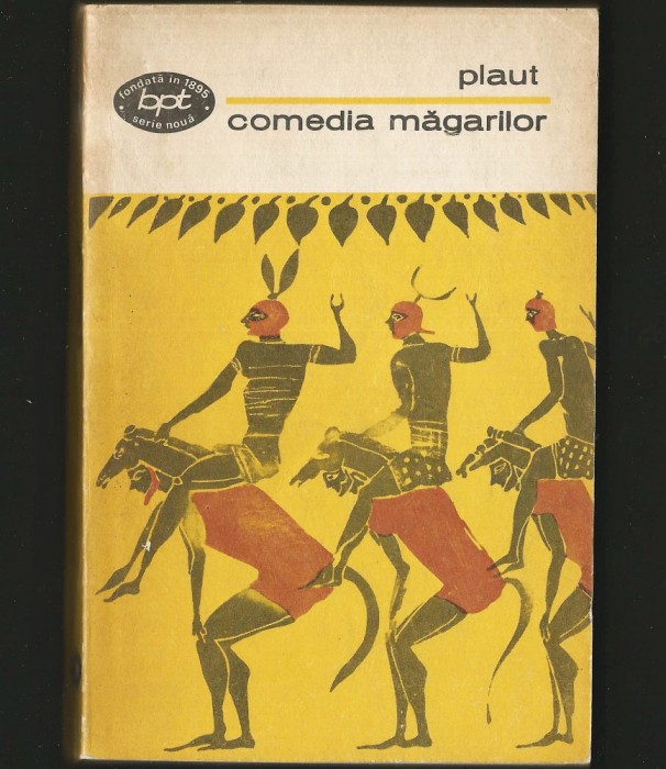 COMEDIA MĂGARILOR - PLAUT - BPT