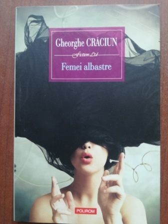 Femei albastre- Gheorghe Craciun