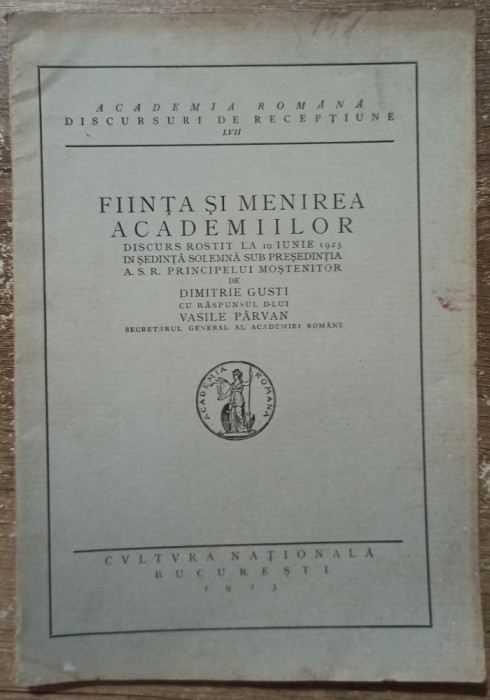 Fiinta si menirea academiilor - Dimitrie Gusti// 1923