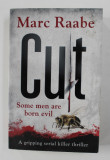 CUT by MARC RAABLE , 2016