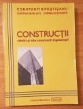 Constructii - cladiri si alte constructii ingineresti de Constantin Pestisanu