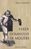 Mihail Bulgakov - Viata domnului de Moliere