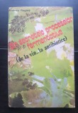 Din secretele proceselor fermentative. De la vin... la antibiotice - Valeriu Rugină