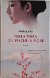 Nella Terra dei Peschi in Fiore - Melissa Fu, Carte in Engleza