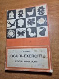 Jocuri - exercitiu pentru prescolari - din anul 1979