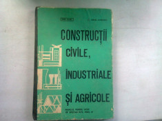 CONSTRUCTII CIVILE, INDUSTRIALE SI AGRICOLE - SPIRU HARET, MIRCEA ANGELESCU foto