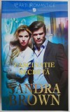Fascinatie secreta - Sandra Brown, Roman de dragoste