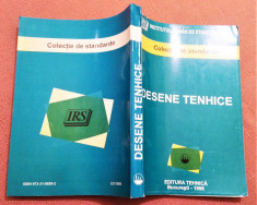 Desene Tehnice. Colectie de standarde - Editura Tehnica, Bucuresti - 1996 foto